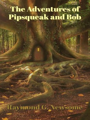 cover image of The Adventures of Pipsqueak and Bob